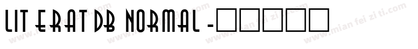LiteratDB Normal字体转换